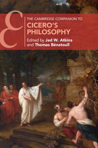 Cover for Jed W. Atkins · The Cambridge Companion to Cicero's Philosophy - Cambridge Companions to Philosophy (Taschenbuch) [New edition] (2021)