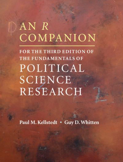 Cover for Kellstedt, Paul M. (Texas A &amp; M University) · An R Companion for the Third Edition of The Fundamentals of Political Science Research (Paperback Book) (2021)