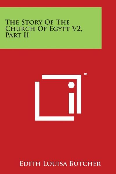 Cover for Edith Louisa Butcher · The Story of the Church of Egypt V2, Part II (Paperback Bog) (2014)