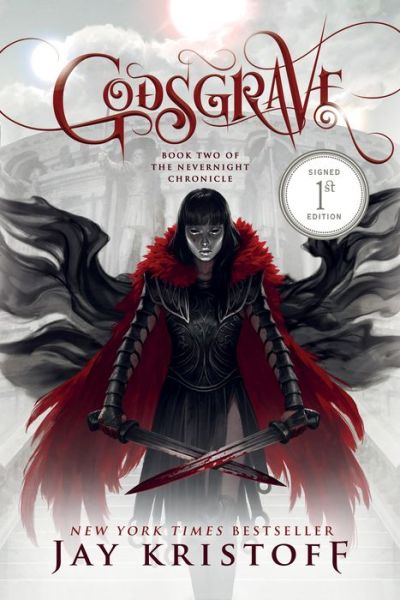 Cover for Jay Kristoff · Godsgrave: Book Two of the Nevernight Chronicle - The Nevernight Chronicle (Innbunden bok) (2017)