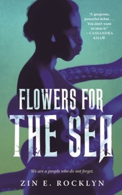 Cover for Zin E. Rocklyn · Flowers for the Sea (Pocketbok) (2021)
