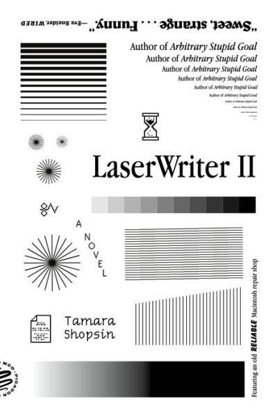 Laserwriter II - Tamara Shopsin - Kirjat - Picador USA - 9781250859037 - tiistai 11. lokakuuta 2022