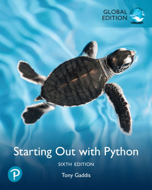 Cover for Tony Gaddis · Starting Out with Python, Global Edition (Paperback Book) (2024)