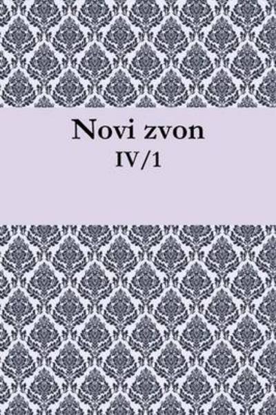 Cover for Gaja Jezernik Ovca · Novi Zvon: Letnik Iv, Tevilka 1 (Pocketbok) (2015)