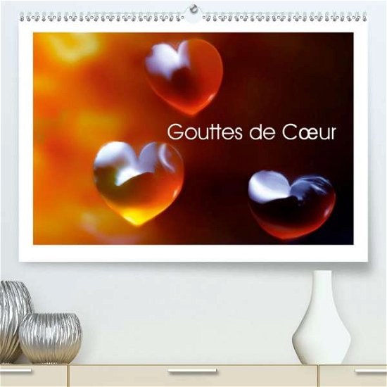Cover for Uysal · Gouttes de Coeur (Premium, hochwe (Bog)