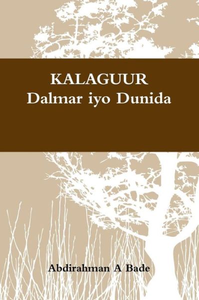 Cover for Abdirahman Bade · Kalaguur (Paperback Book) (2015)