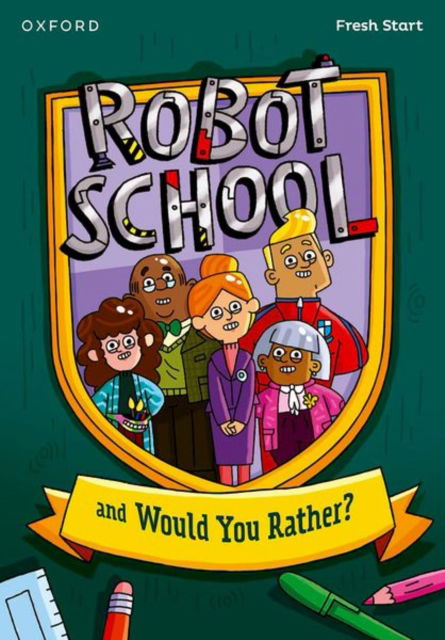 Adrian Bradbury · Read Write Inc. Fresh Start Readers: Book 8: Robot School & Would You Rather? - Read Write Inc. Fresh Start Readers (Pocketbok) (2025)