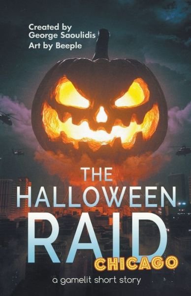 Cover for George Saoulidis · The Halloween Raid Chicago (Paperback Book) (2019)