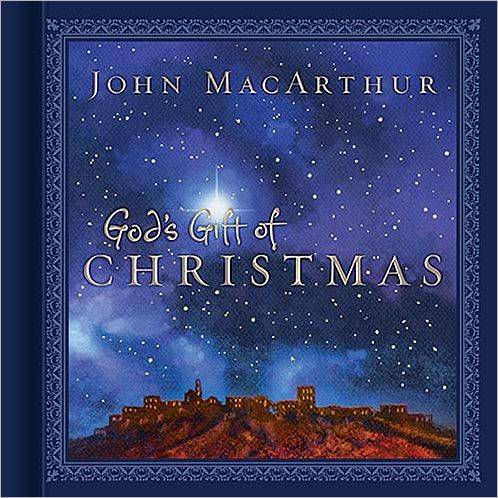 Cover for John MacArthur · God's Gift of Christmas (Hardcover Book) (2006)