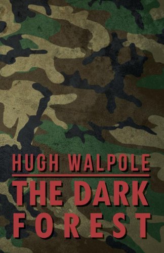 Cover for Hugh Walpole · The Dark Forest (Pocketbok) (2008)