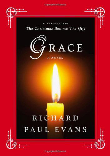 Cover for Richard Paul Evans · Grace: A Novel (Hardcover bog) (2008)