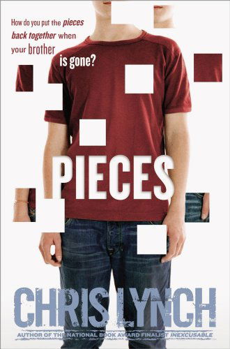 Cover for Chris Lynch · Pieces (Hardcover Book) (2013)