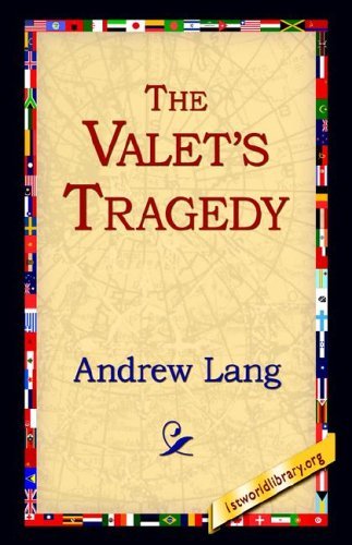 Cover for Andrew Lang · The Valet's Tragedy (Hardcover Book) (2006)
