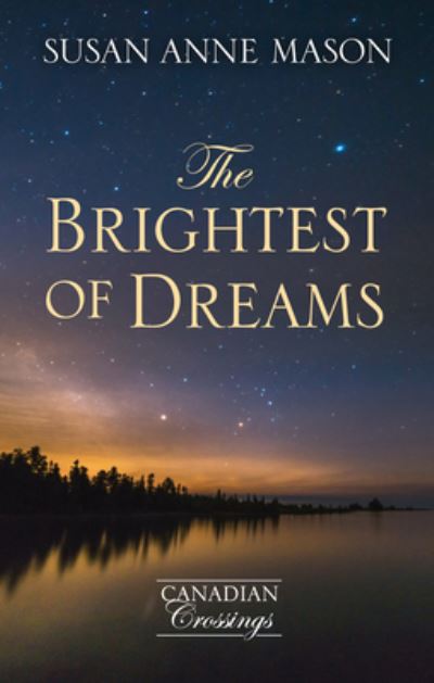 Cover for Susan Anne Mason · Brightest of Dreams (Book) (2021)