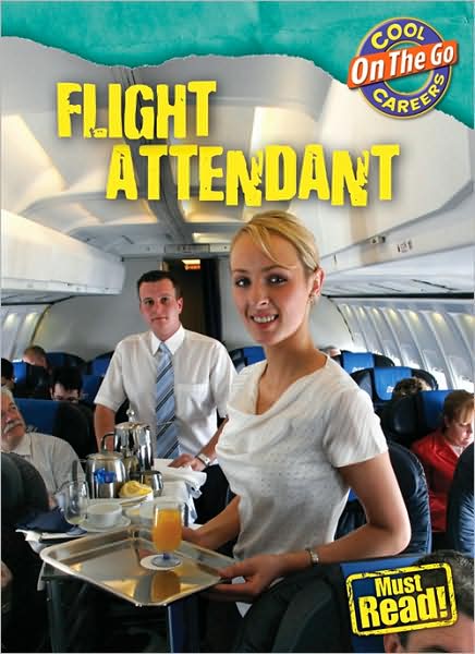 Cover for William David Thomas · Flight Attendant (Cool Careers) (Hardcover Book) (2009)