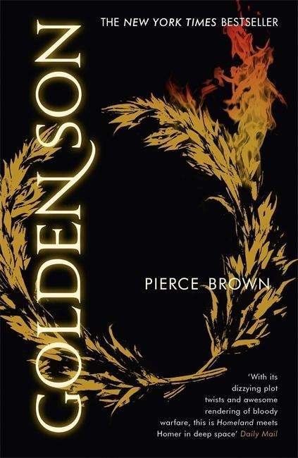 Golden Son: the bestselling action-packed dystopian sequel (Red Rising series book 2) - Red Rising Series - Pierce Brown - Bücher - Hodder & Stoughton - 9781444759037 - 24. September 2015