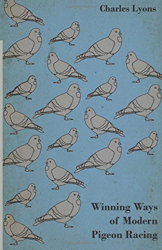 Cover for Charles Lyons · Winning Ways of Modern Pigeon Racing (Paperback Book) (2010)