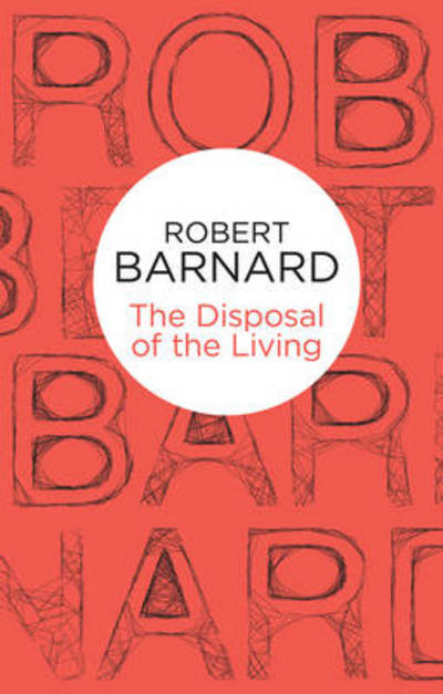 Cover for Robert Barnard · The Disposal of the Living (Paperback Book) (2012)