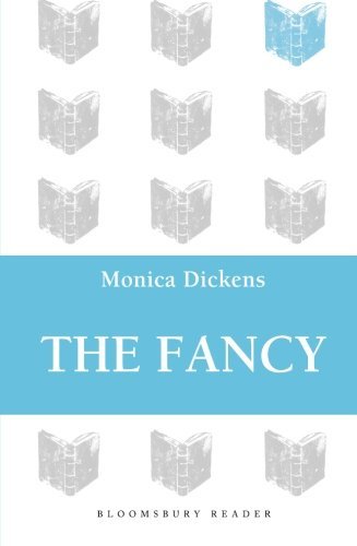 Cover for Monica Dickens · The Fancy (Taschenbuch) (2013)