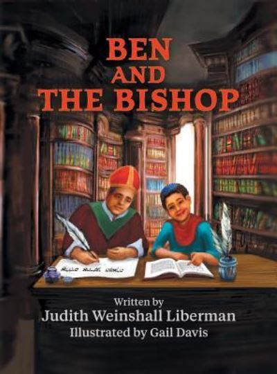 Cover for Judith Weinshall Liberman · Ben and the Bishop (Hardcover Book) (2018)