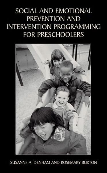 Cover for Susanne A. Denham · Social and Emotional Prevention and Intervention Programming for Preschoolers (Paperback Book) [Softcover reprint of the original 1st ed. 2003 edition] (2012)