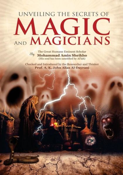 Cover for Mohammad Amin Sheikho · Unveiling the Secrets of Magic and Magicians (Paperback Book) (2011)