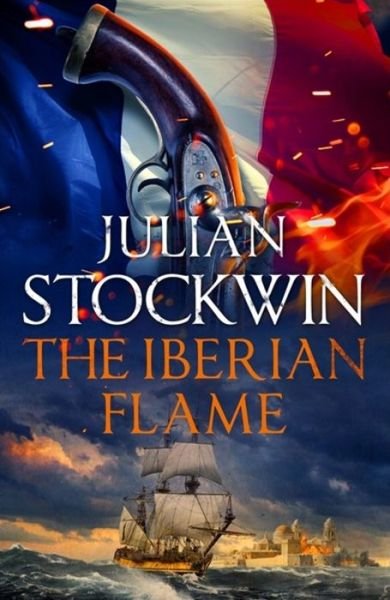 Cover for Julian Stockwin · The Iberian Flame: Thomas Kydd 20 - Thomas Kydd (Paperback Book) (2018)