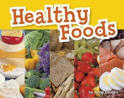 Cover for Anne Giulieri · Healthy Foods - Engage Literacy: Engage Literacy Purple - Extension A (Paperback Book) (2016)