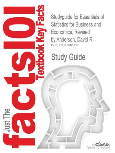 Studyguide for Essentials of Statistics for Business and Economics, Revised by Anderson, David R, Isbn 9781111533847 - David R Anderson - Książki - Cram101 - 9781478422037 - 2 stycznia 2013