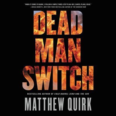 Cover for Matthew Quirk · Dead Man Switch Lib/E (CD) (2017)