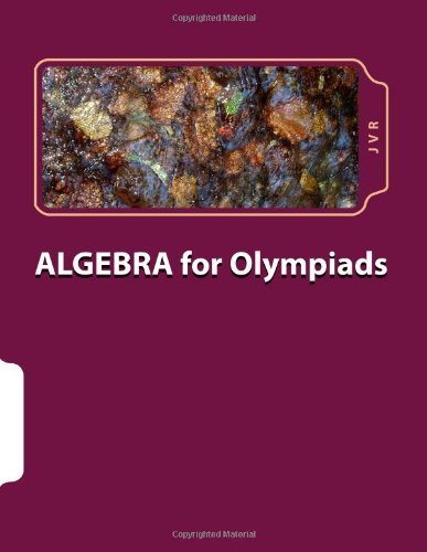 Cover for J V R · Algebra for Olympiads: Problems and Solutions (Volume 1) (Paperback Book) (2012)
