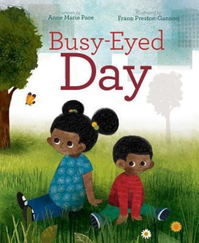 Cover for Anne Marie Pace · Busy-eyed day (Bok) [First edition. edition] (2018)