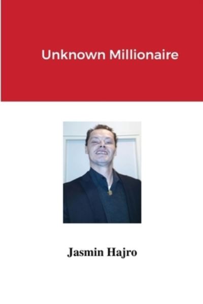 Cover for Jasmin Hajro · Unknown Millionaire (Paperback Book) (2021)