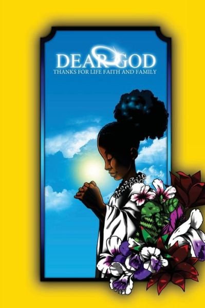 Cover for Siva · Dear God,: Thanks for Life, Faith, and Family (Paperback Book) (2013)