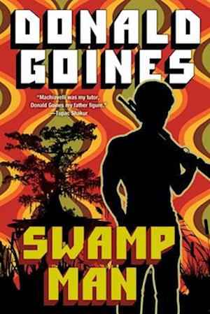 Cover for Donald Goines · Swamp Man (Paperback Bog) (2025)