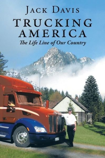 Cover for Jack Davis · Trucking America: the Life Line of Our Country (Paperback Book) (2015)