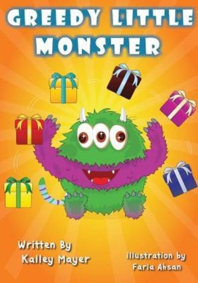 Cover for Kally Mayer · Greedy Little Monster (Paperback Bog) (2014)