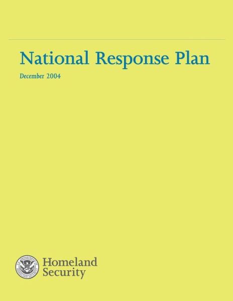 Cover for U S Department of Homeland Security · National Response Plan December 2004 (Paperback Book) (2014)