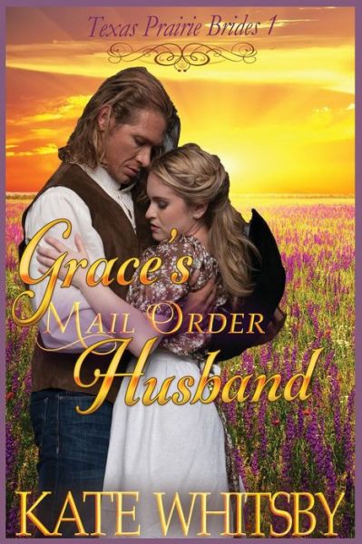 Cover for Kate Whitsby · Grace's Mail Order Husband: a Clean Historical Cowboy Romance Story (Paperback Book) (2014)