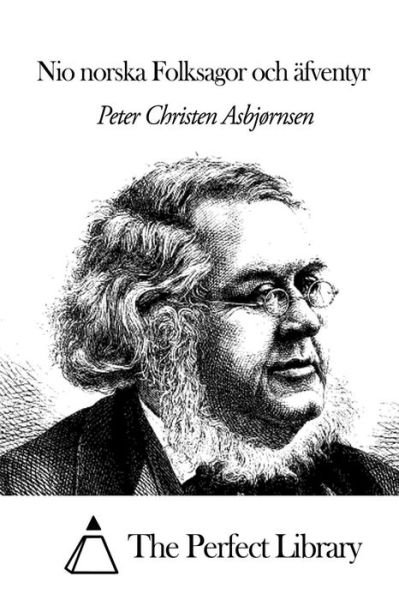 Cover for Peter Christen Asbjornsen · Nio Norska Folksagor Och Afventyr (Paperback Bog) (2014)