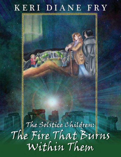 Cover for Keri Diane Fry · The Fire That Burns Within Them (Paperback Book) (2015)