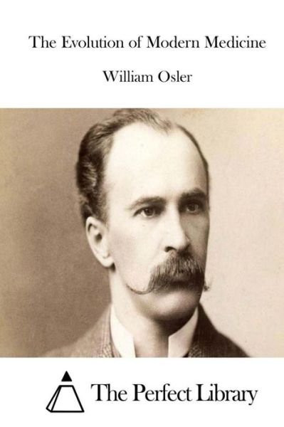 Cover for William Osler · The Evolution of Modern Medicine (Paperback Bog) (2015)