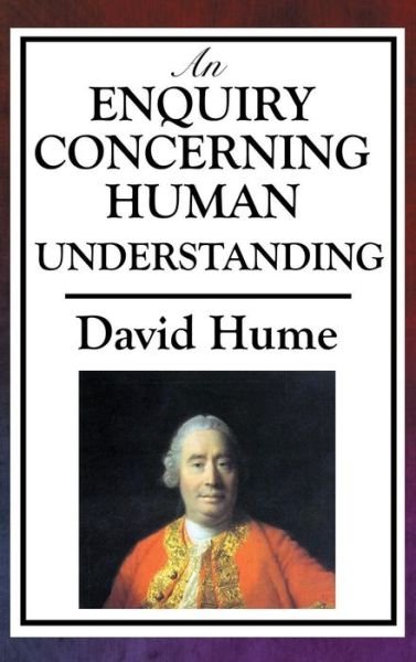 Cover for Hume, David (Burapha University Thailand) · An Enquiry Concerning Human Understanding (Innbunden bok) (2018)