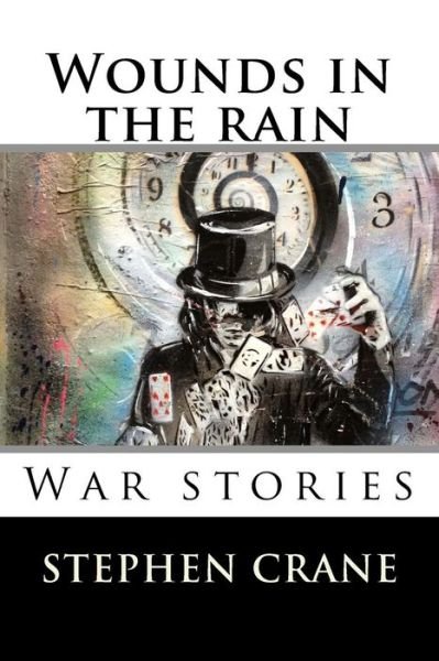 Cover for Stephen Crane · Wounds in the Rain: War Stories (Paperback Bog) (2015)