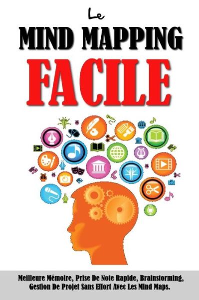 Cover for Remy Roulier · Le Mind Mapping Facile (Paperback Book) (2015)