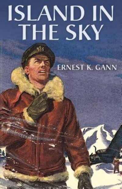 Cover for Ernest K. Gann · Island in the sky (Paperback Book) [Popular library edition] (2015)