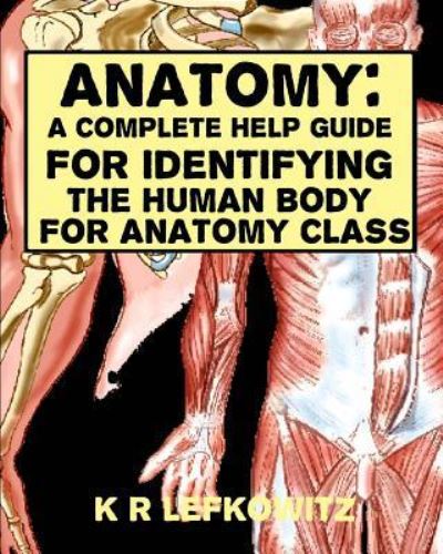 Cover for K R Lefkowitz · Anatomy (Paperback Book) (2016)