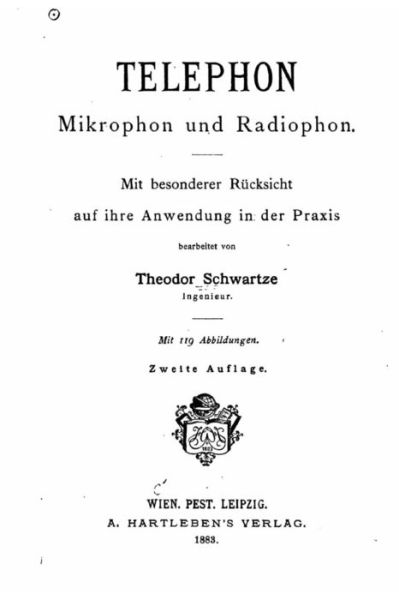 Cover for Theodor Schwartze · Telephon, Mikrophon und radiophon (Taschenbuch) (2016)