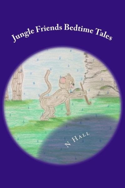 Cover for N Hall · Jungle Friends Bedtime Tales (Paperback Bog) (2016)