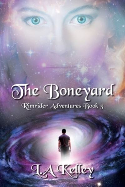 Cover for L a Kelley · The Boneyard (Paperback Book) (2017)